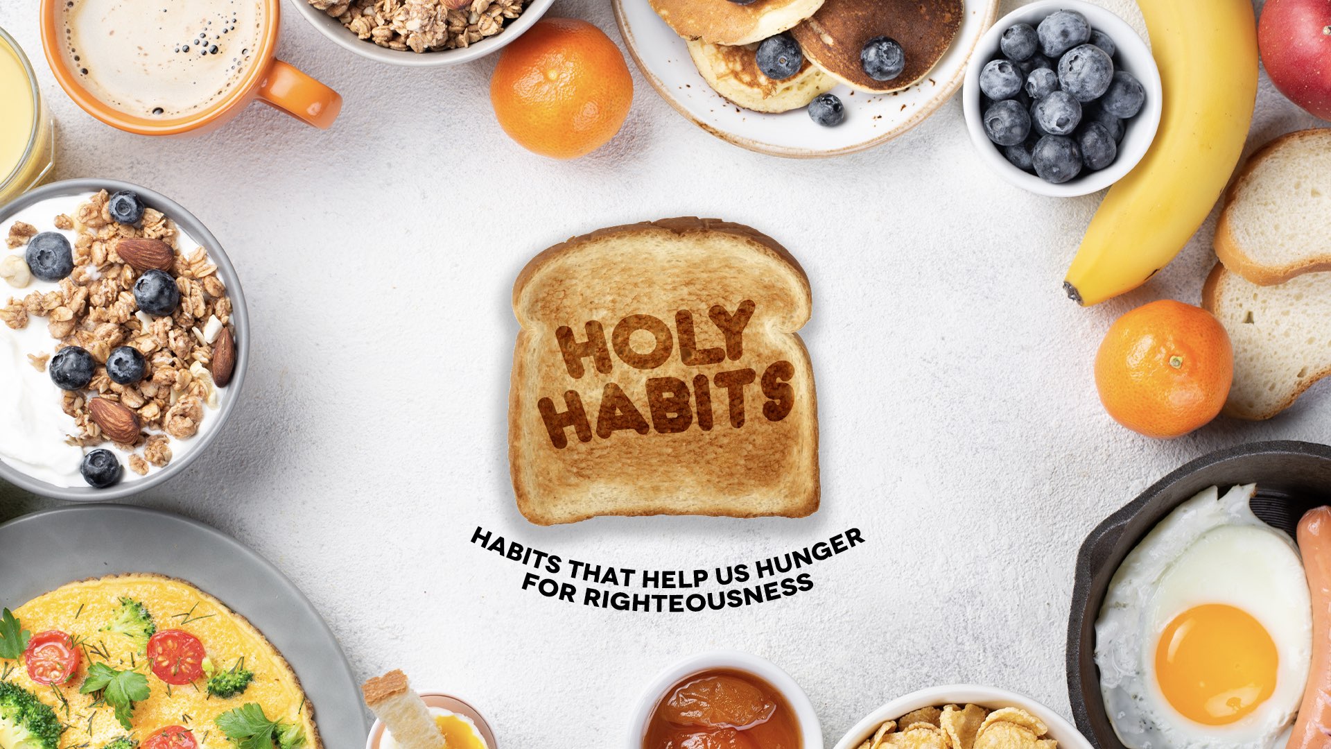 Holy Habits